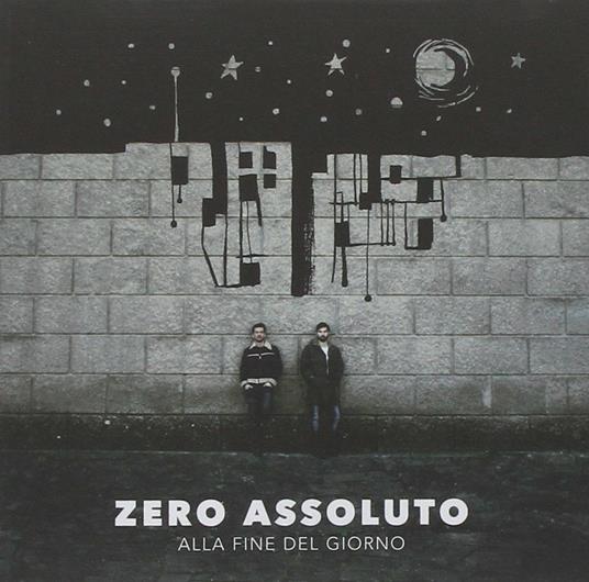 Alla fine del giorno - CD Audio di Zero Assoluto