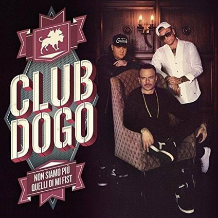 Non siamo più quelli di Mi Fist - CD Audio di Club Dogo
