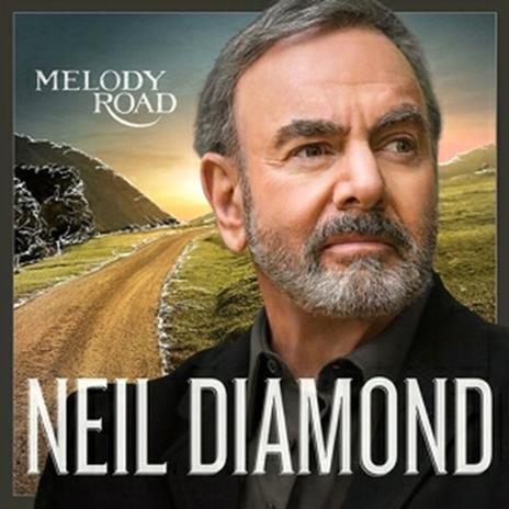 Melody Road - CD Audio di Neil Diamond