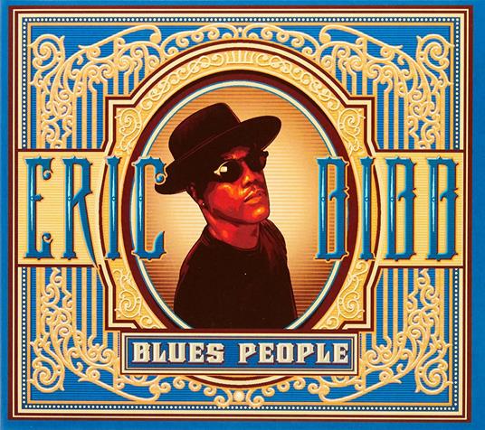Blues People - CD Audio di Eric Bibb