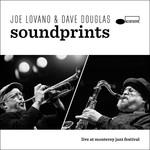 Soundprints. Live at Monterey Jazz Festival - CD Audio di Joe Lovano,Dave Douglas