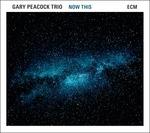 Now This - CD Audio di Gary Peacock