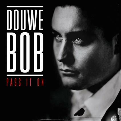 Pass it on - CD Audio di Bob Douwe
