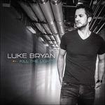 Kill the Lights - CD Audio di Luke Bryan