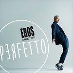 Perfetto 2 - CD Audio di Eros Ramazzotti