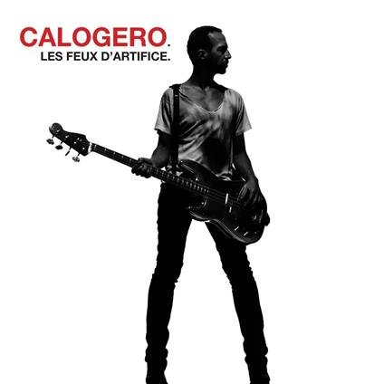 Les feux d'artifice - CD Audio di Calogero