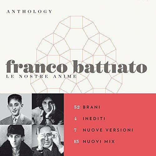 Anthology. Le nostre anime - CD Audio di Franco Battiato