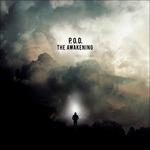 The Awakening - CD Audio di P.O.D.