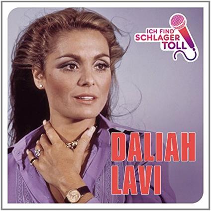 Ich Find' Schlager Toll - CD Audio di Daliah Lavi