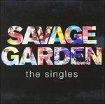 Singles - CD Audio di Savage Garden