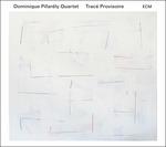 Tracé provisoire - CD Audio di Dominique Pifarely