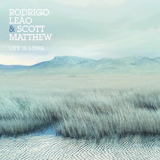 Life Is Long - CD Audio di Rodrigo Leão