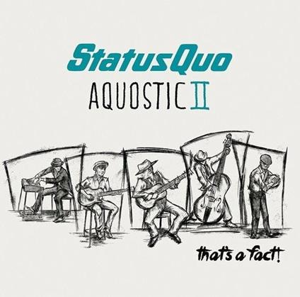 Aquostic 2 - CD Audio di Status Quo
