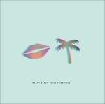 Kiss Your Face - CD Audio di Heart Beach