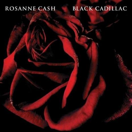 Black Cadillac - Vinile LP di Rosanne Cash
