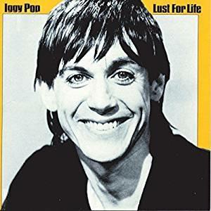 Lust for Life - Vinile LP di Iggy Pop