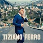 El oficio de la vida (Spanish Version) - CD Audio di Tiziano Ferro