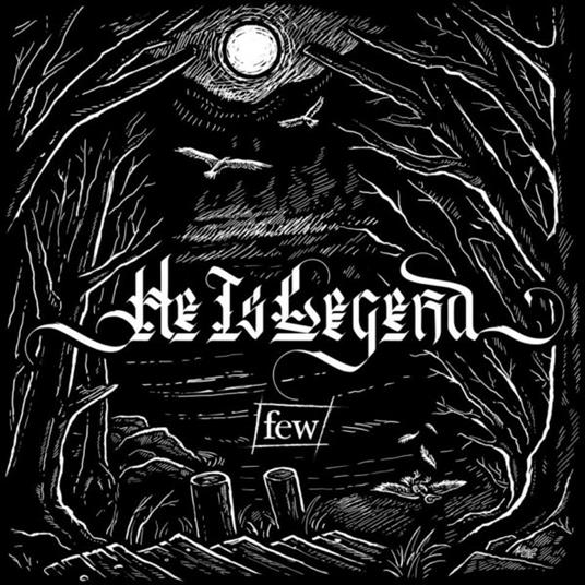 Few - CD Audio di He Is Legend