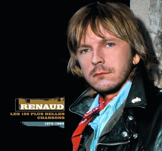 Les 100 plus belles chansons - CD Audio di Renaud