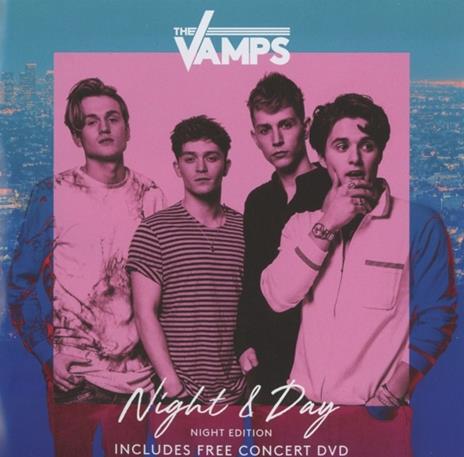 Night & Day (Deluxe) - CD Audio + DVD di Vamps