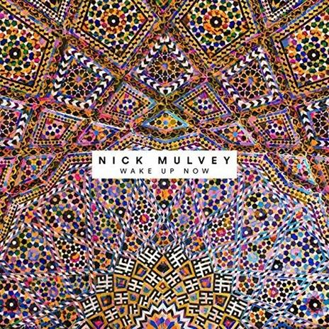 Wake Up Now - CD Audio di Nick Mulvey