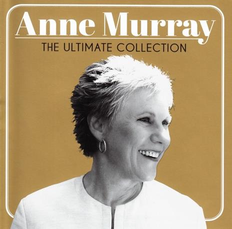 Ultimate Collection - CD Audio di Anne Murray