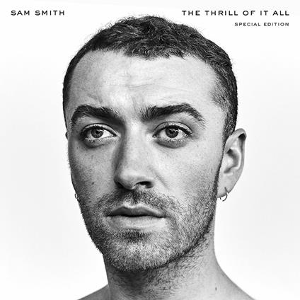 Thrill Of It All (Includes Bonus Tracks) - CD Audio di Sam Smith