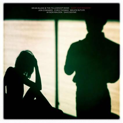 Body and Shadow - CD Audio di Brian Blade