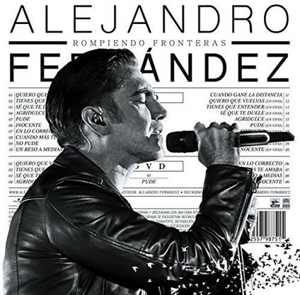 Rompiendo Fronteras - CD Audio di Alejandro Fernandez