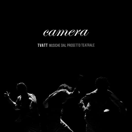Tvatt. Musiche Dal Progetto Teatrale - CD Audio di Camera