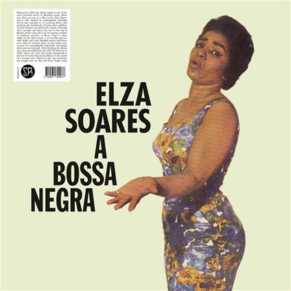 A Bossa Negra - Vinile LP di Elza Soares