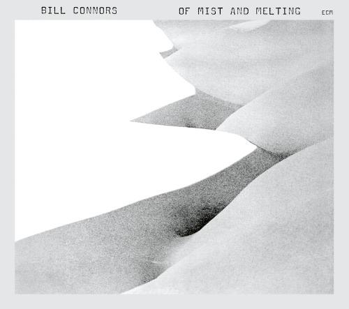 Of Mist and Melting - CD Audio di Bill Connors