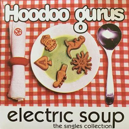 Electric Soup - Vinile LP di Hoodoo Gurus
