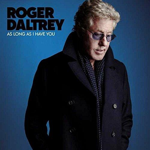 As Long as I Have You - CD Audio di Roger Daltrey