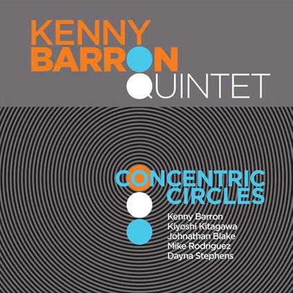 Concentric Circles - CD Audio di Kenny Barron