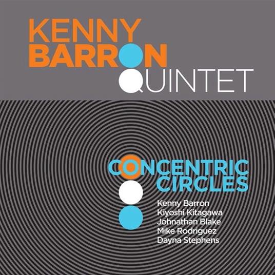 Concentric Circles - CD Audio di Kenny Barron
