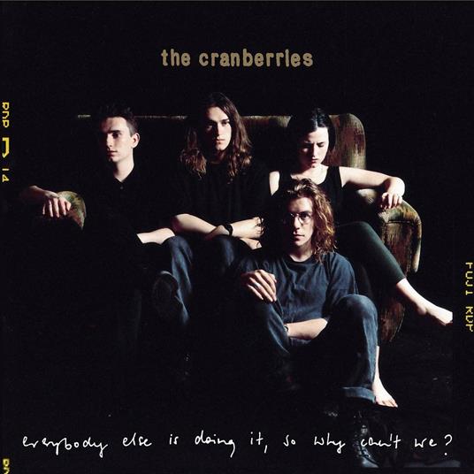 Everybody Else Is Doing it (25th Anniversary Deluxe Edition) - CD Audio di Cranberries