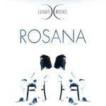 Lunas Rotas - CD Audio di Rosana