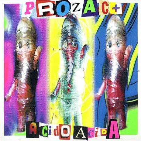 Acido acida (Anniversary Edition) - CD Audio di Prozac+