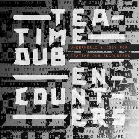Tea Time Dub Encounters - Vinile LP di Iggy Pop,Underworld