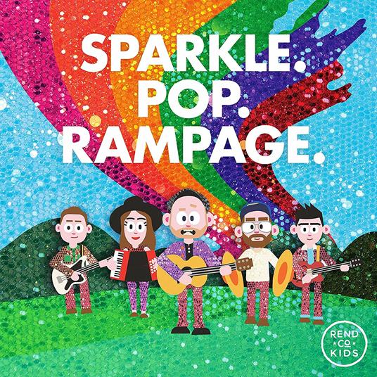 Sparkle, Pop & Rampage - CD Audio di Rend Co Kids