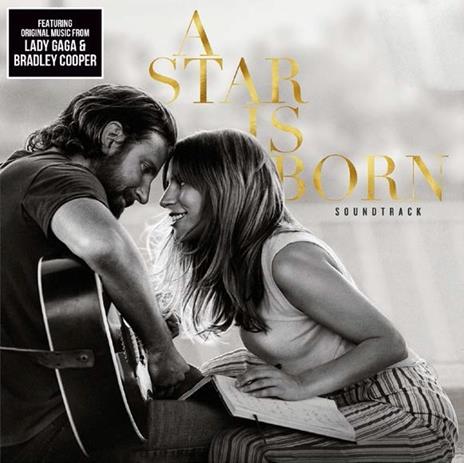 A Star Is Born (Colonna sonora) - Vinile LP di Lady Gaga,Bradley Cooper