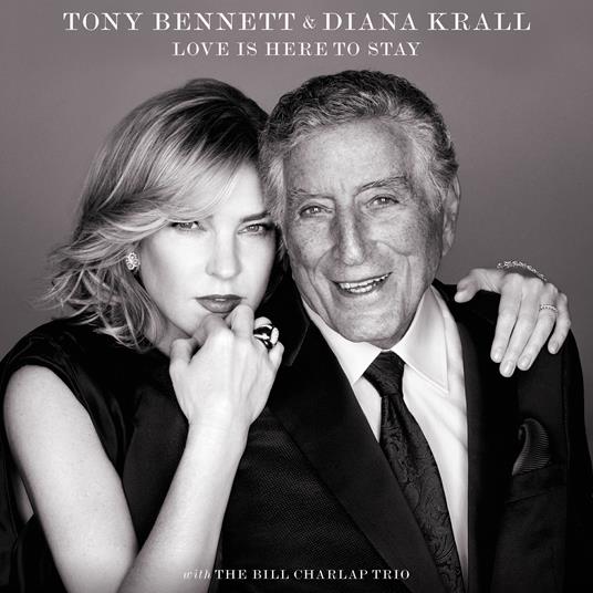 Love Is Here to Stay - CD Audio di Tony Bennett,Diana Krall
