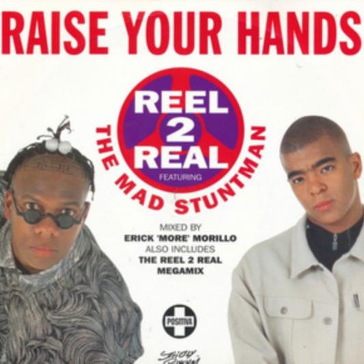 Raise Your Hands - Vinile LP di Reel 2 Real