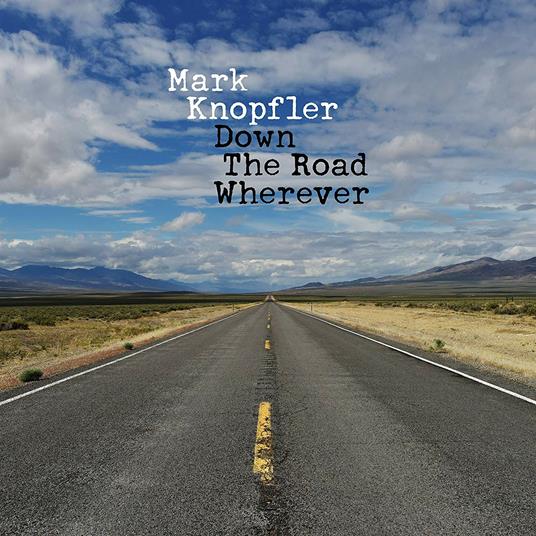 Down the Road Wherever - Vinile LP di Mark Knopfler