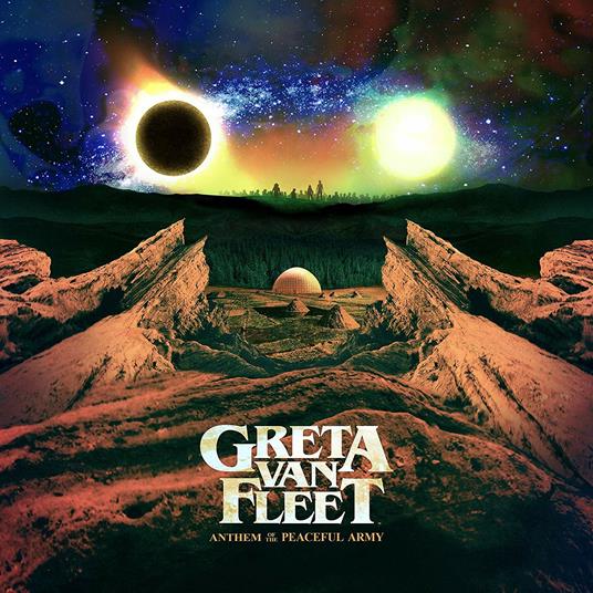 Anthem of the Peaceful Army - Vinile LP di Greta Van Fleet