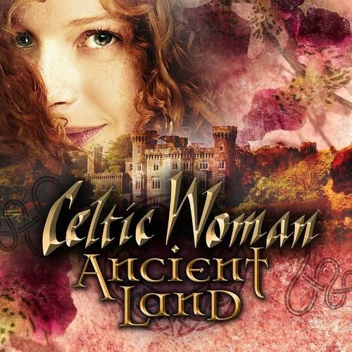 Ancient Land - CD Audio di Celtic Woman