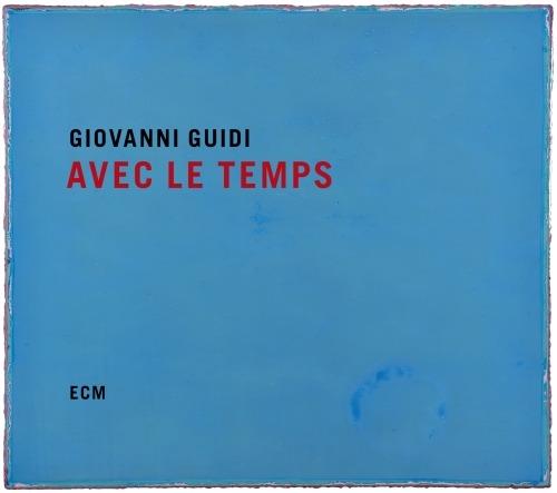 Avec le temps - CD Audio di Giovanni Guidi