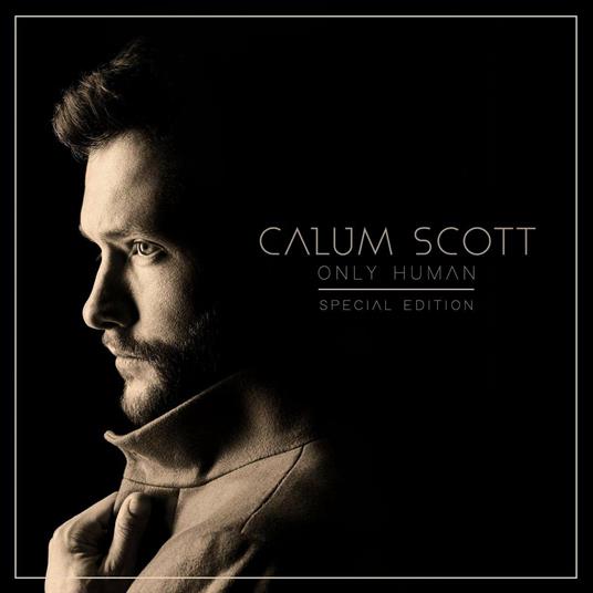Only Human - CD Audio di Calum Scott
