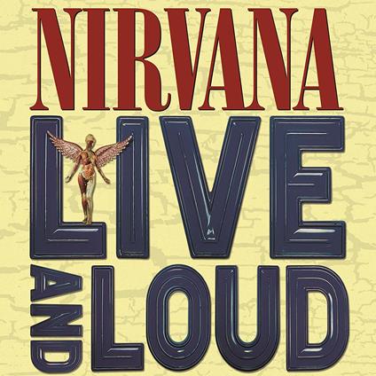 Live and Loud - Vinile LP di Nirvana